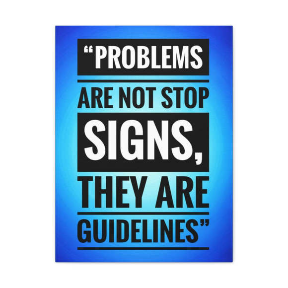 Inspirational Wall Art Problems Are Guidelines Motivation Wall Decor for Home Of